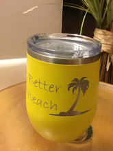 Load image into Gallery viewer, Wine Tumbler - Life is Better on the Beach in Yellow
